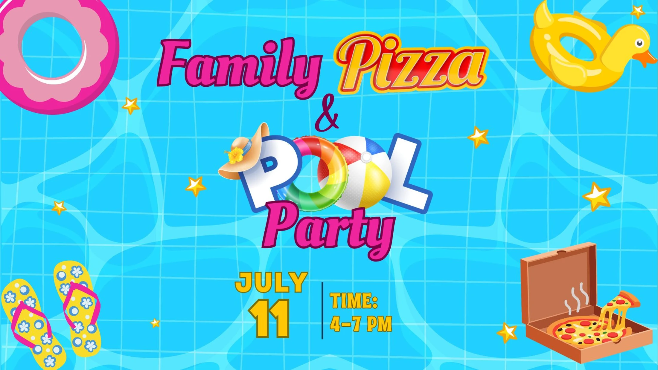 A colorful invitation for a Family Pizza & Pool Party. The background is a blue pool with floaties, flip flops, and a pizza box. The date is July 11, 4-7 PM.