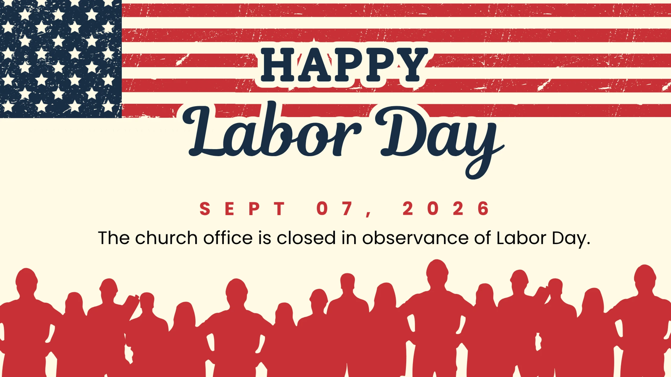 A retro-style graphic for Labor Day, Sept 7, 2026, with a US flag, announcing that the church office is closed in observance of the holiday.