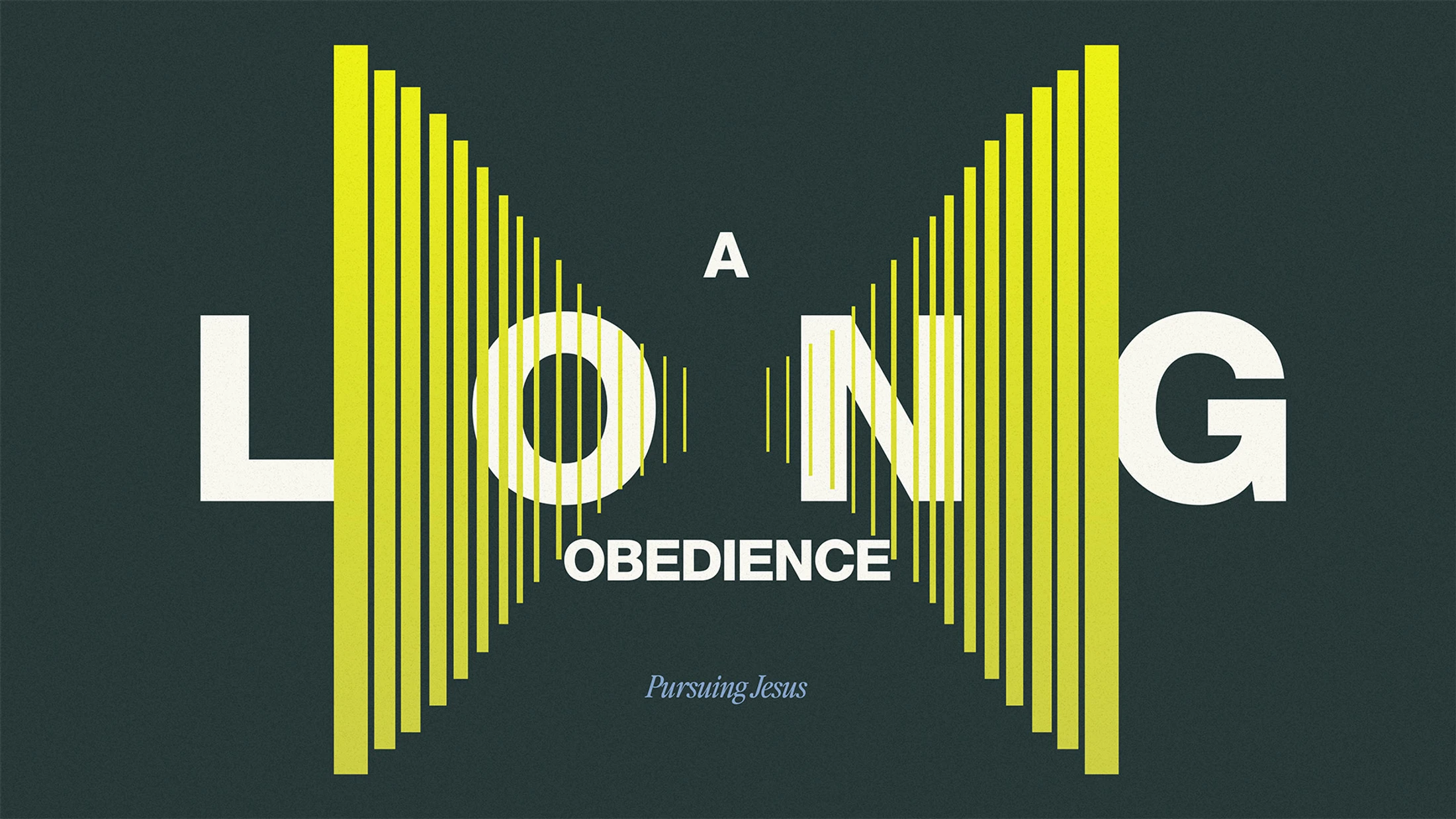 A Long Obedience // Week 1