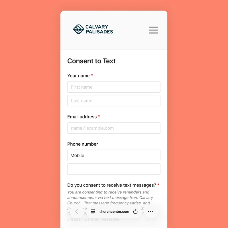 A mobile view of a 'Consent to Text' form for Calvary Palisades church. It includes fields for name, email address, and phone number on a white card.