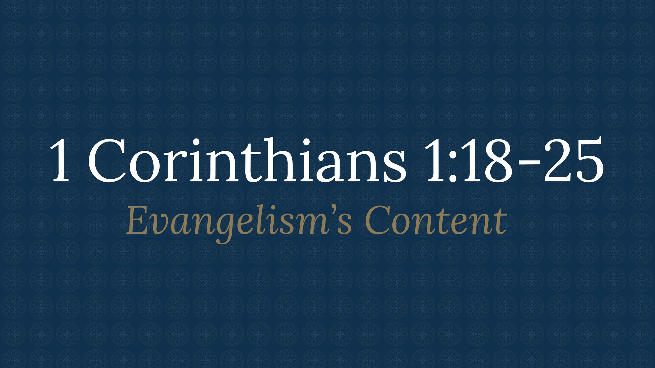 1 Corinthians 1:18-25
