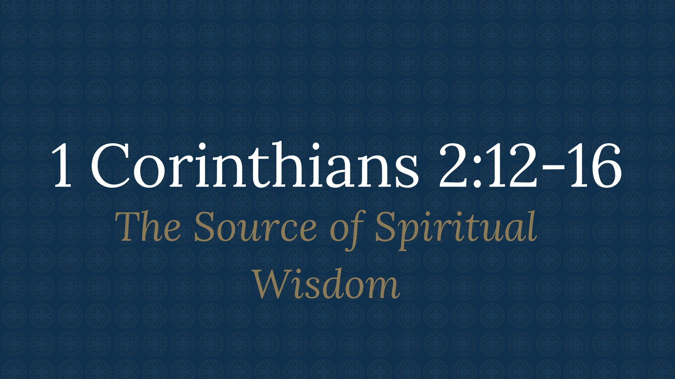 1 Corinthians 2:12-16