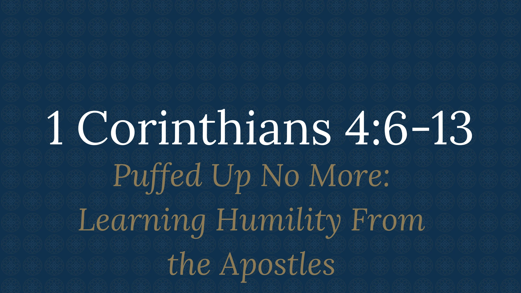 1 Corinthians 4:6-13