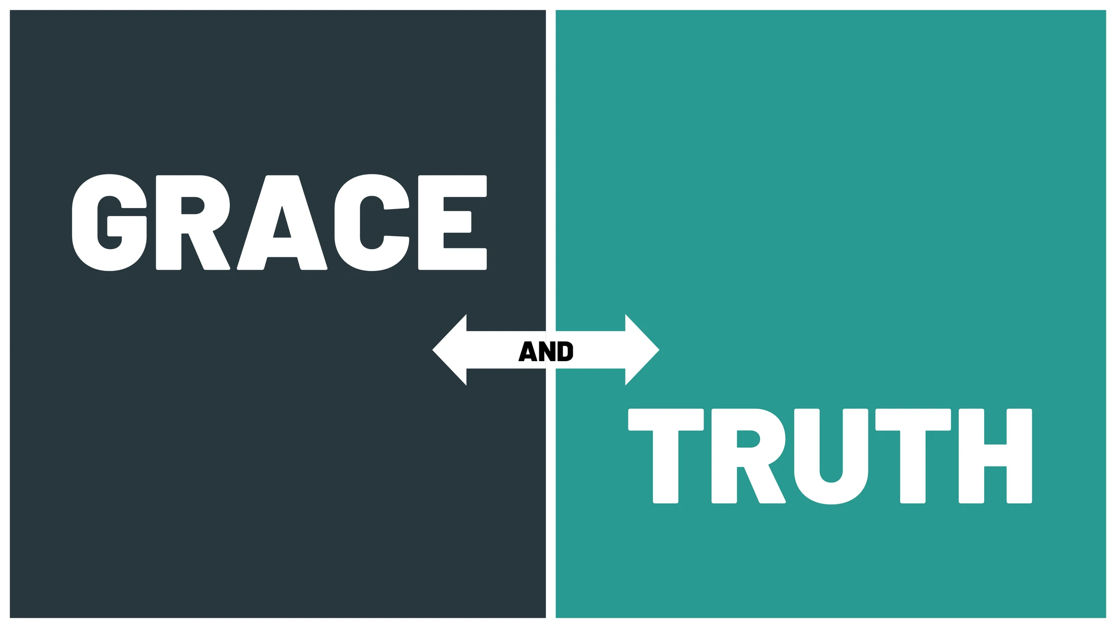 Grace and Truth