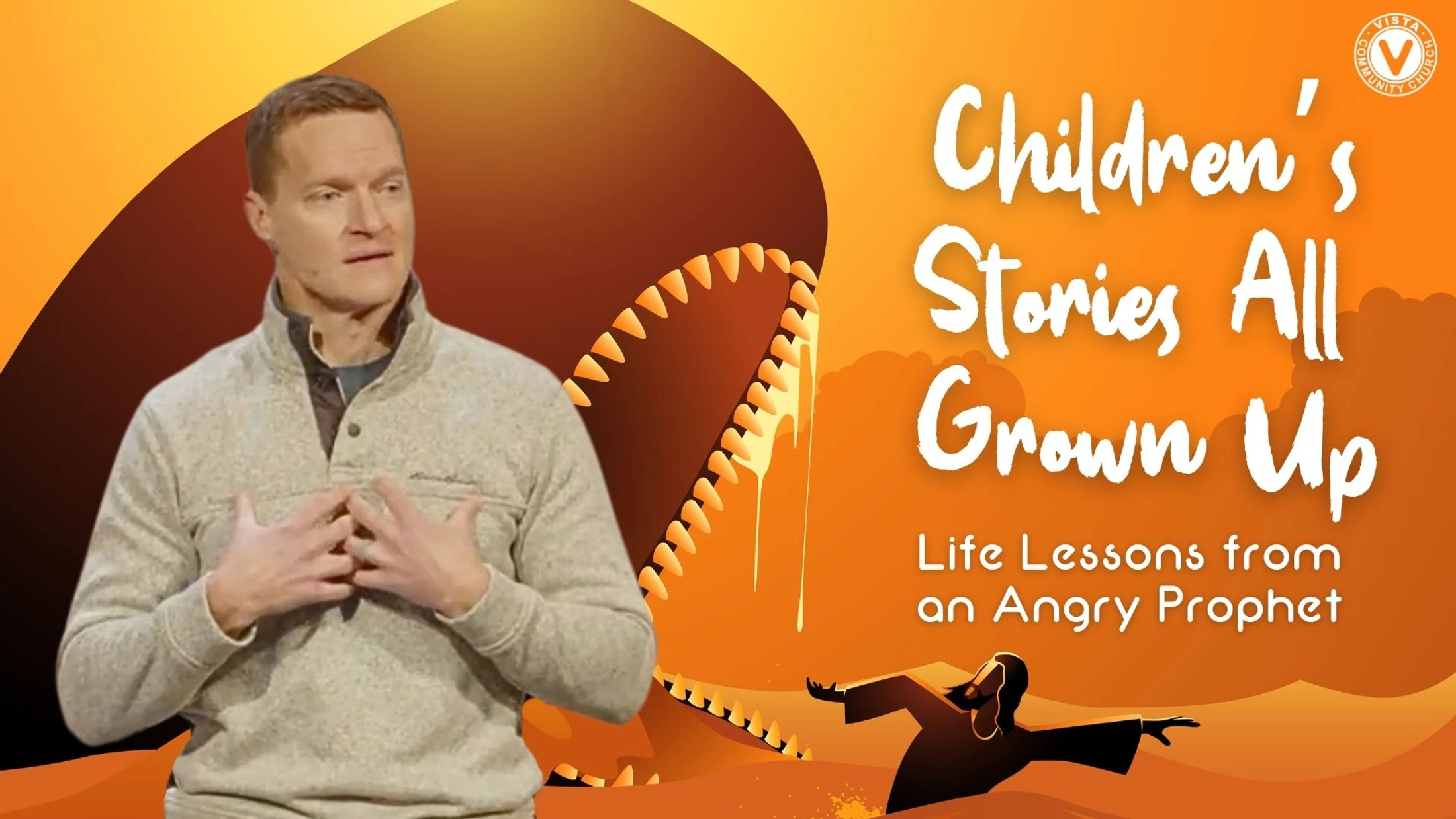 Life Lessons from an Angry Prophet