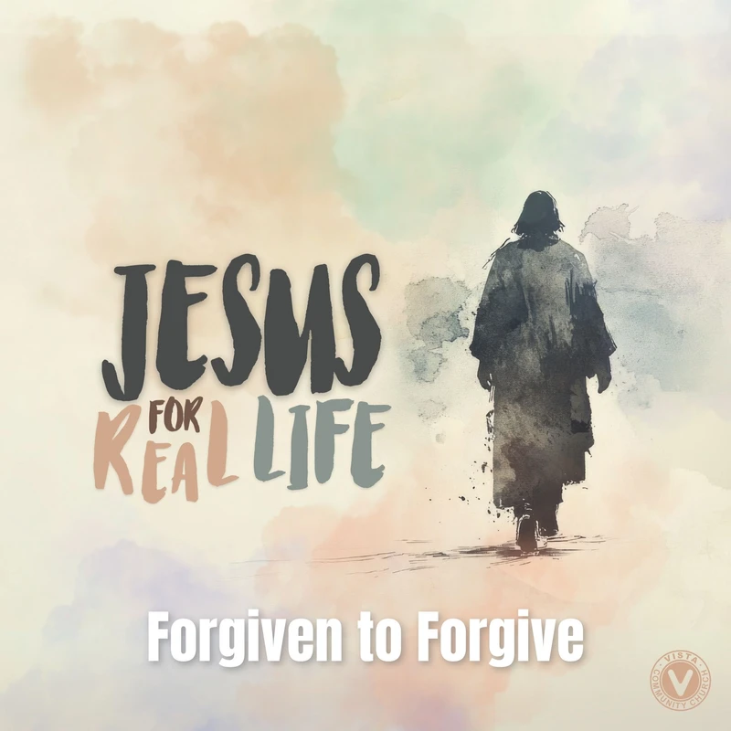Forgiven to Forgive