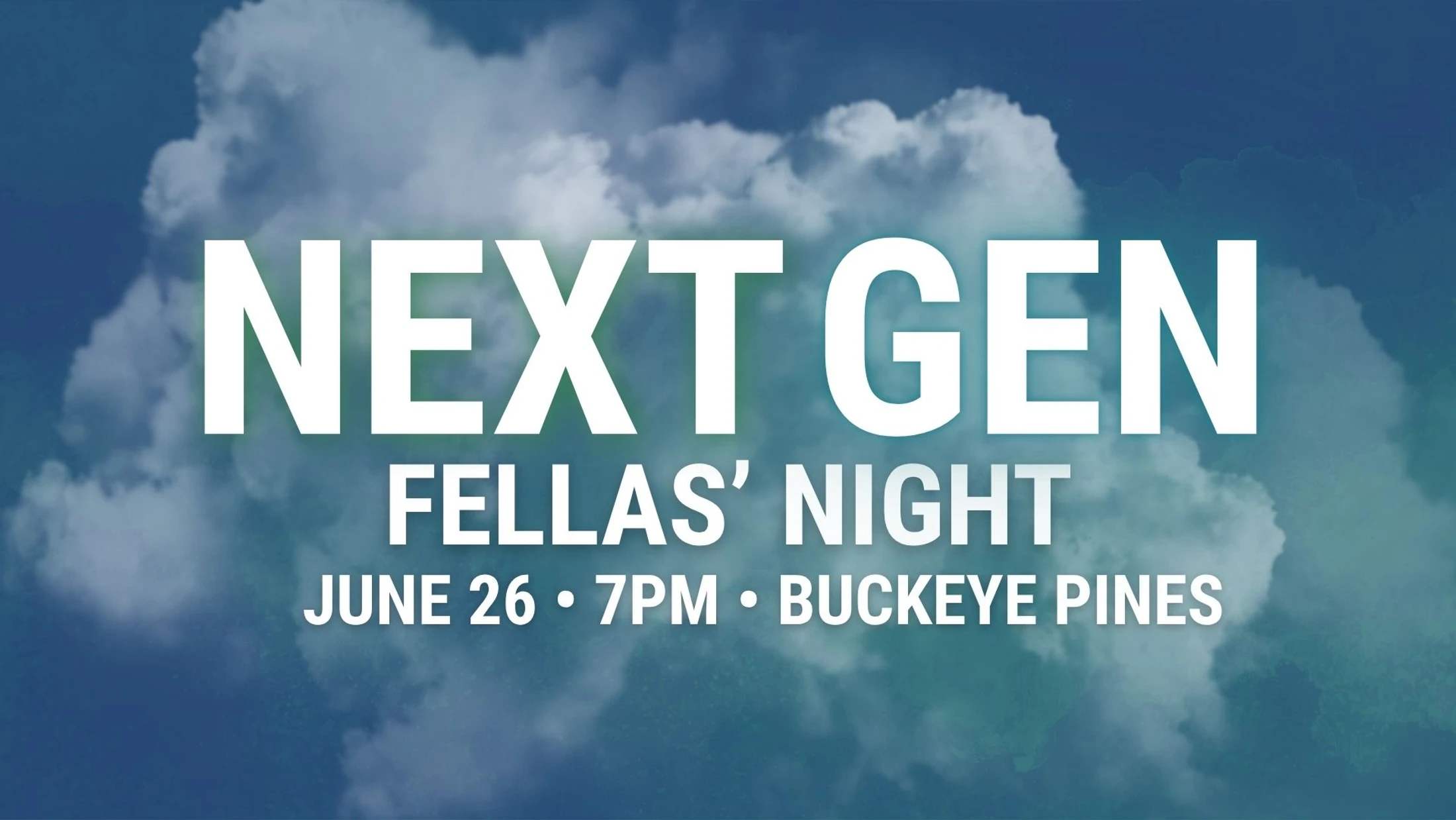 Next Gen: Fellas’ Night