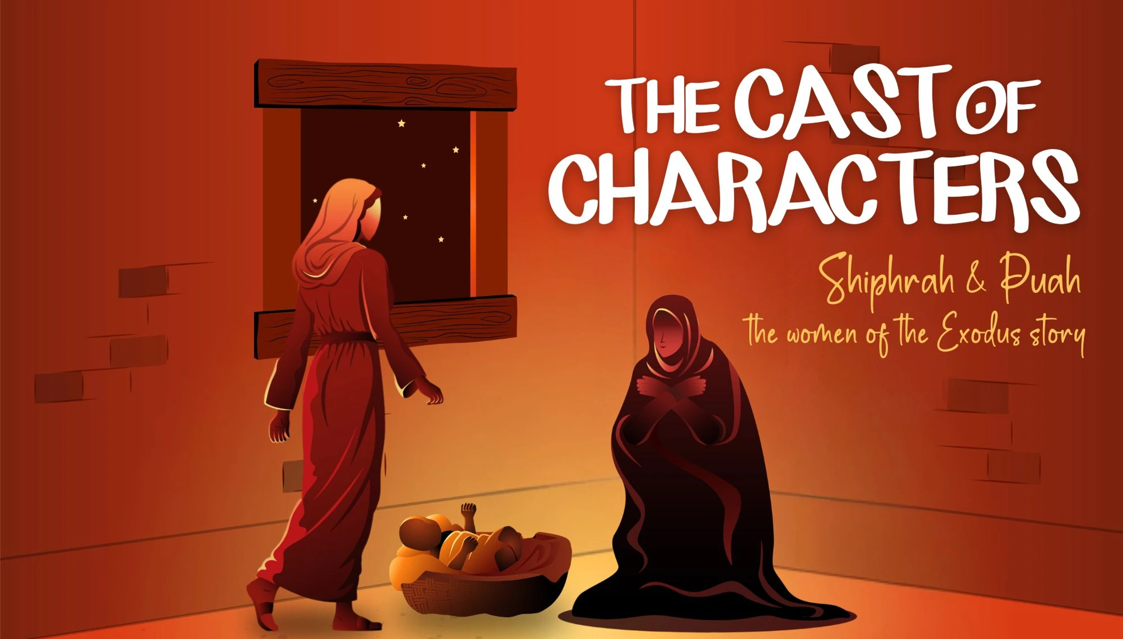 Shiphrah + Puah - The Women of the Exodus Story