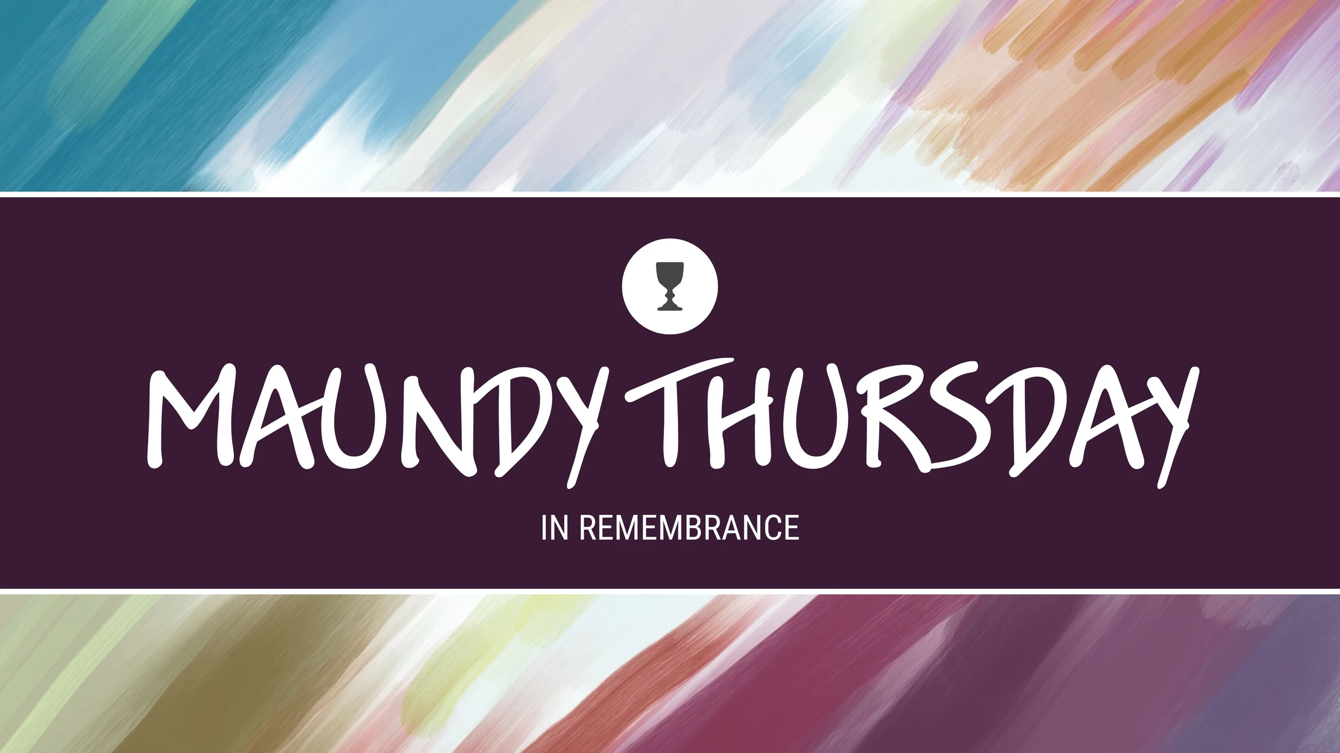 Maundy Thursday