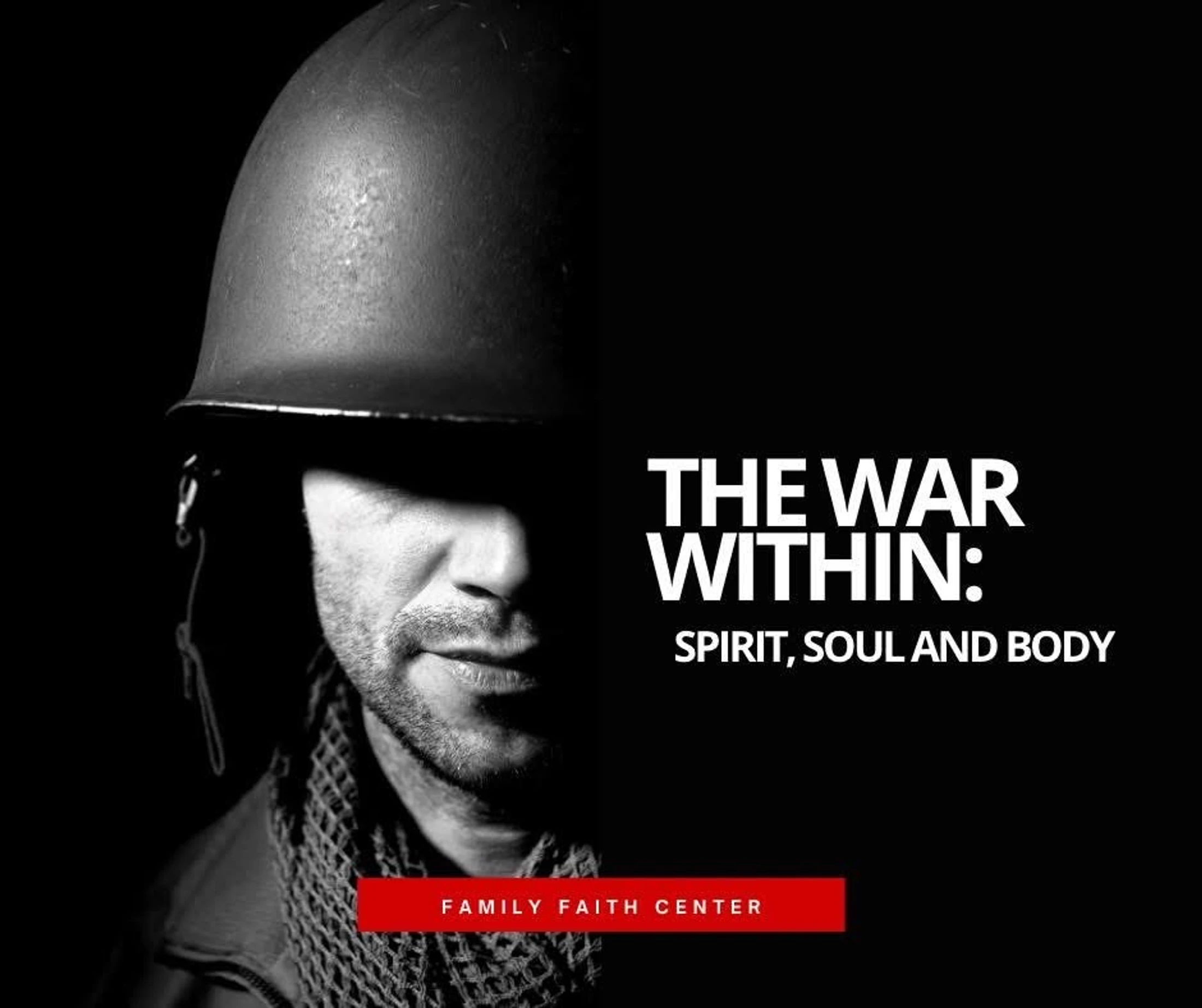The War Within: Spirit, Soul, and Body