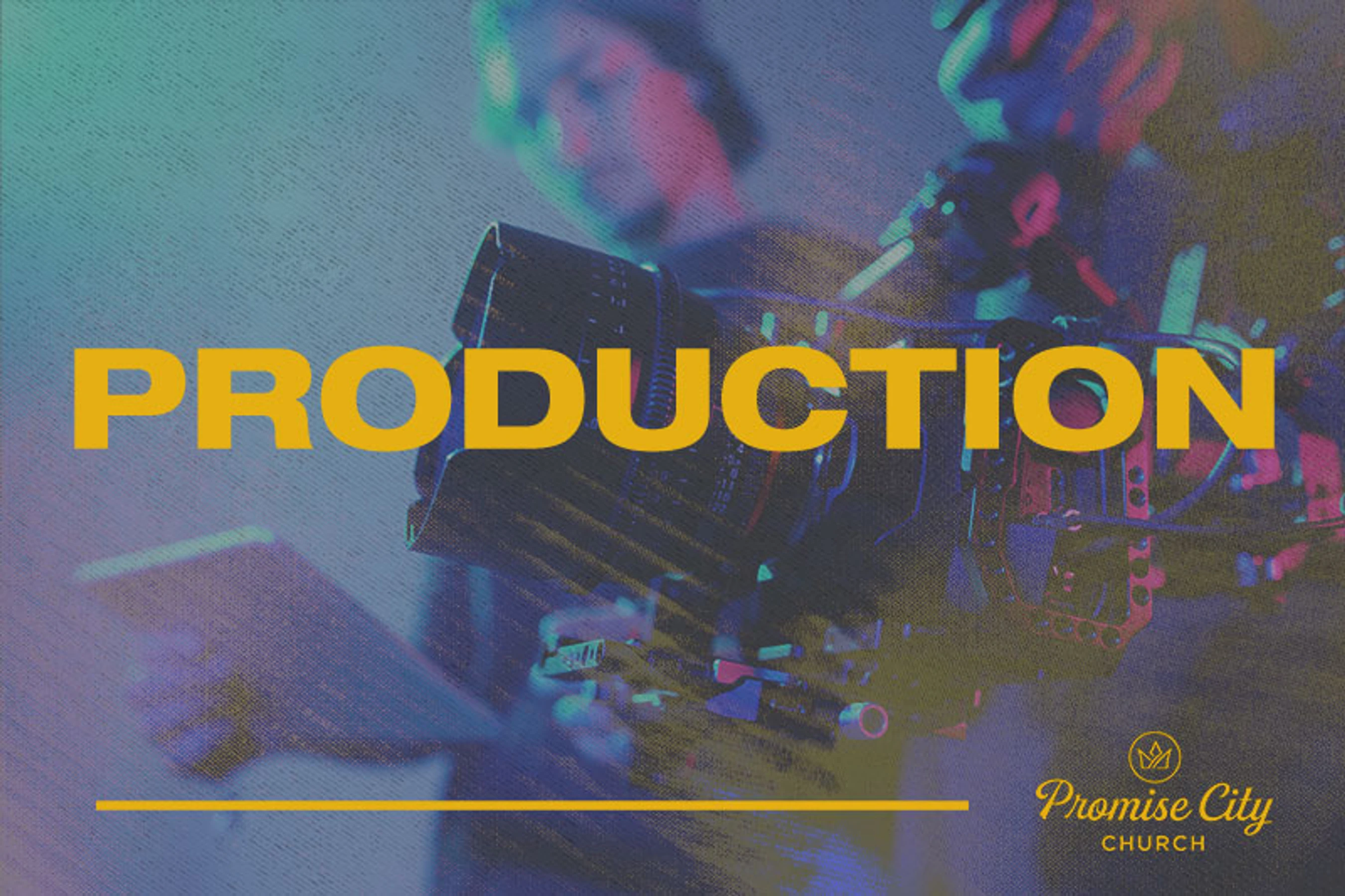 Production