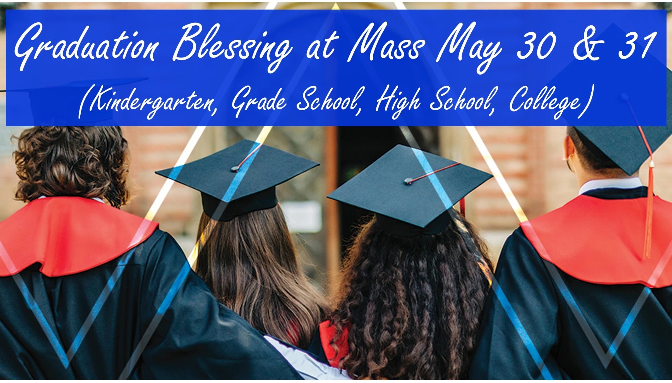 Graduate Blessing Next Weekend