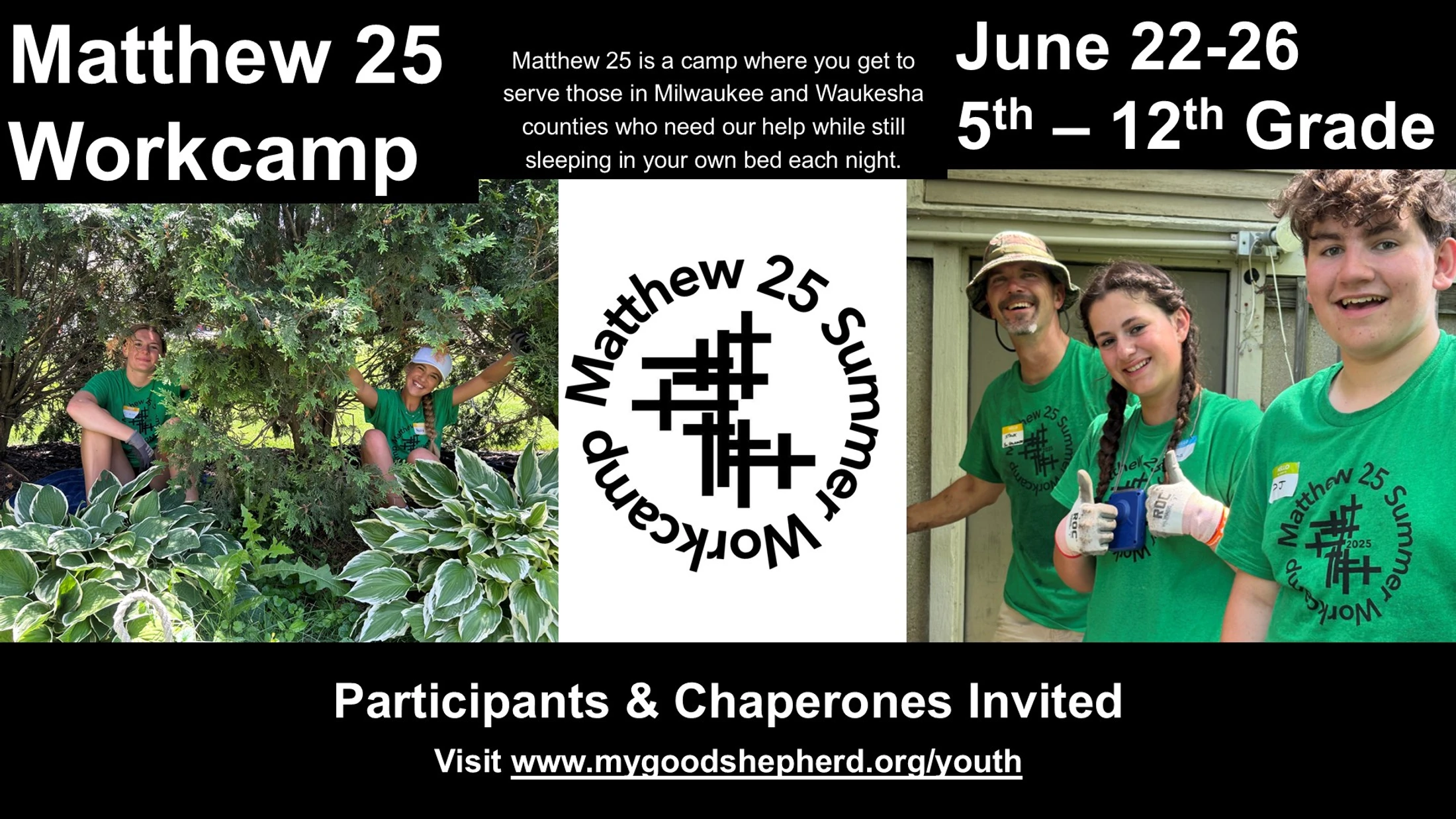 Matthew 25 Workcamp: Campers & Chaperones Are Needed