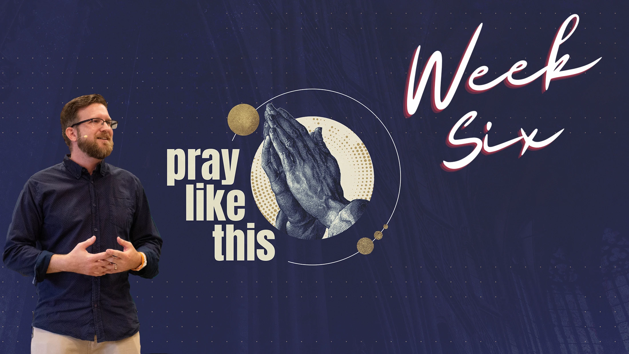 Week 6 | Pray Like This | Forgive