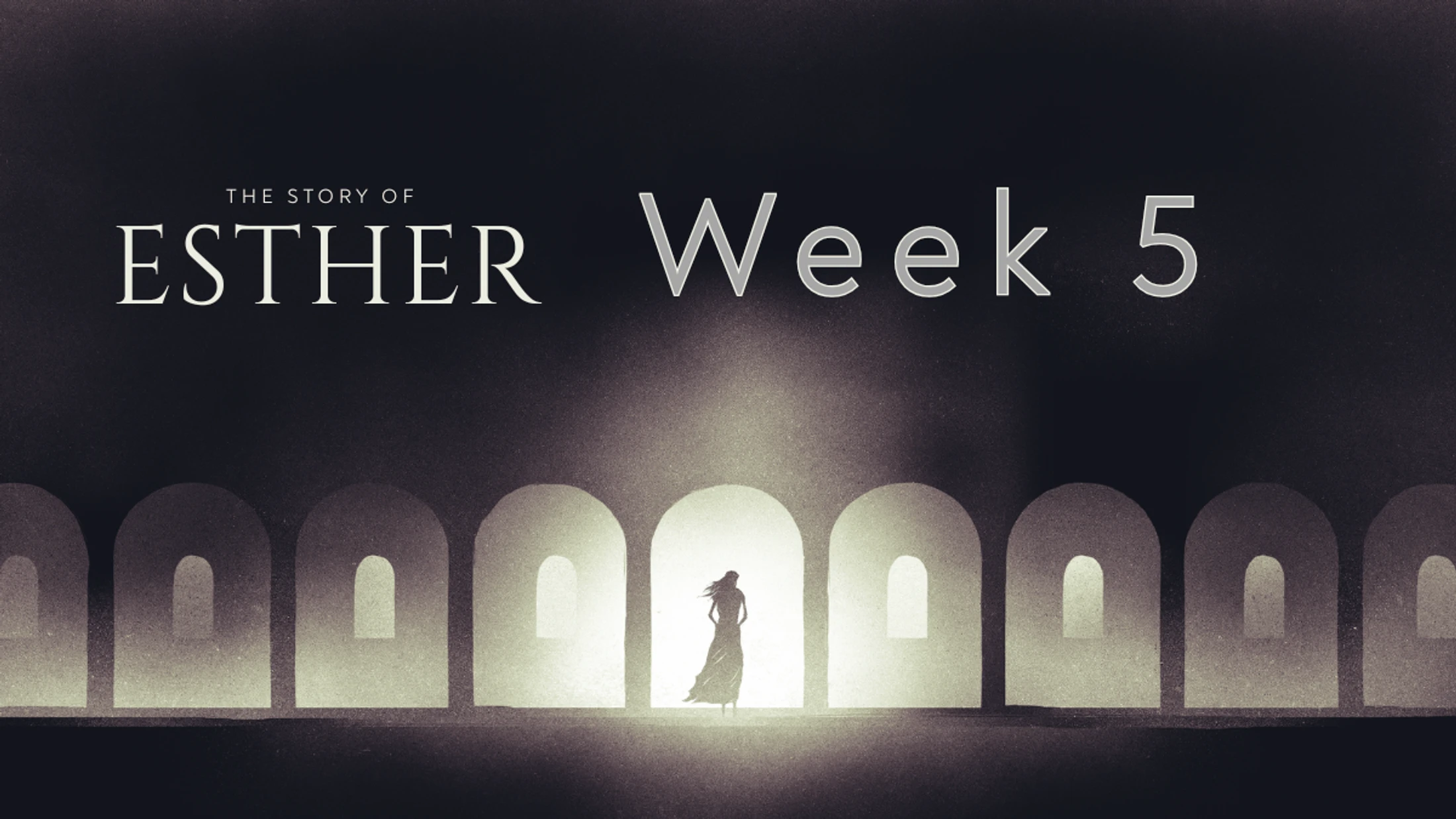 Week 5 | Esther | Pride