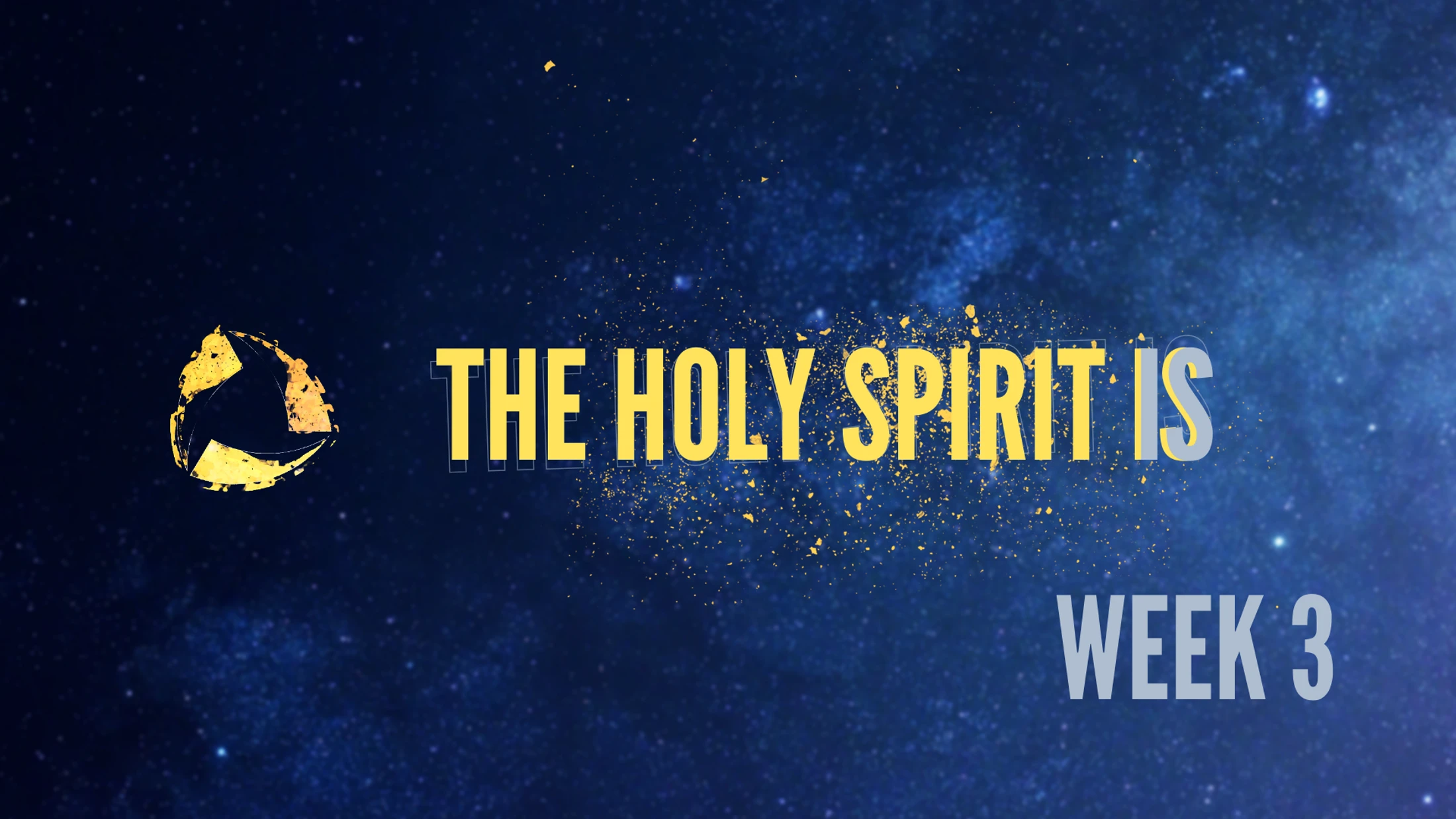 Week 3 | The Holy Spirit Is | Fruit of the Spirit