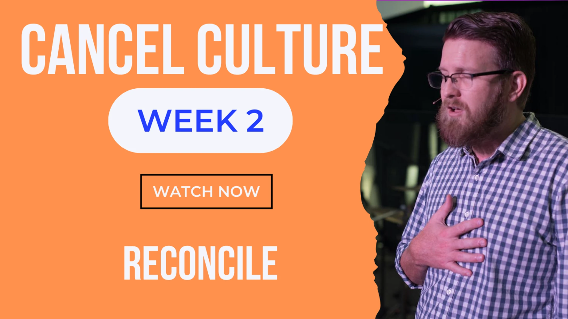 Week 2 | Cancel Culture | Restore