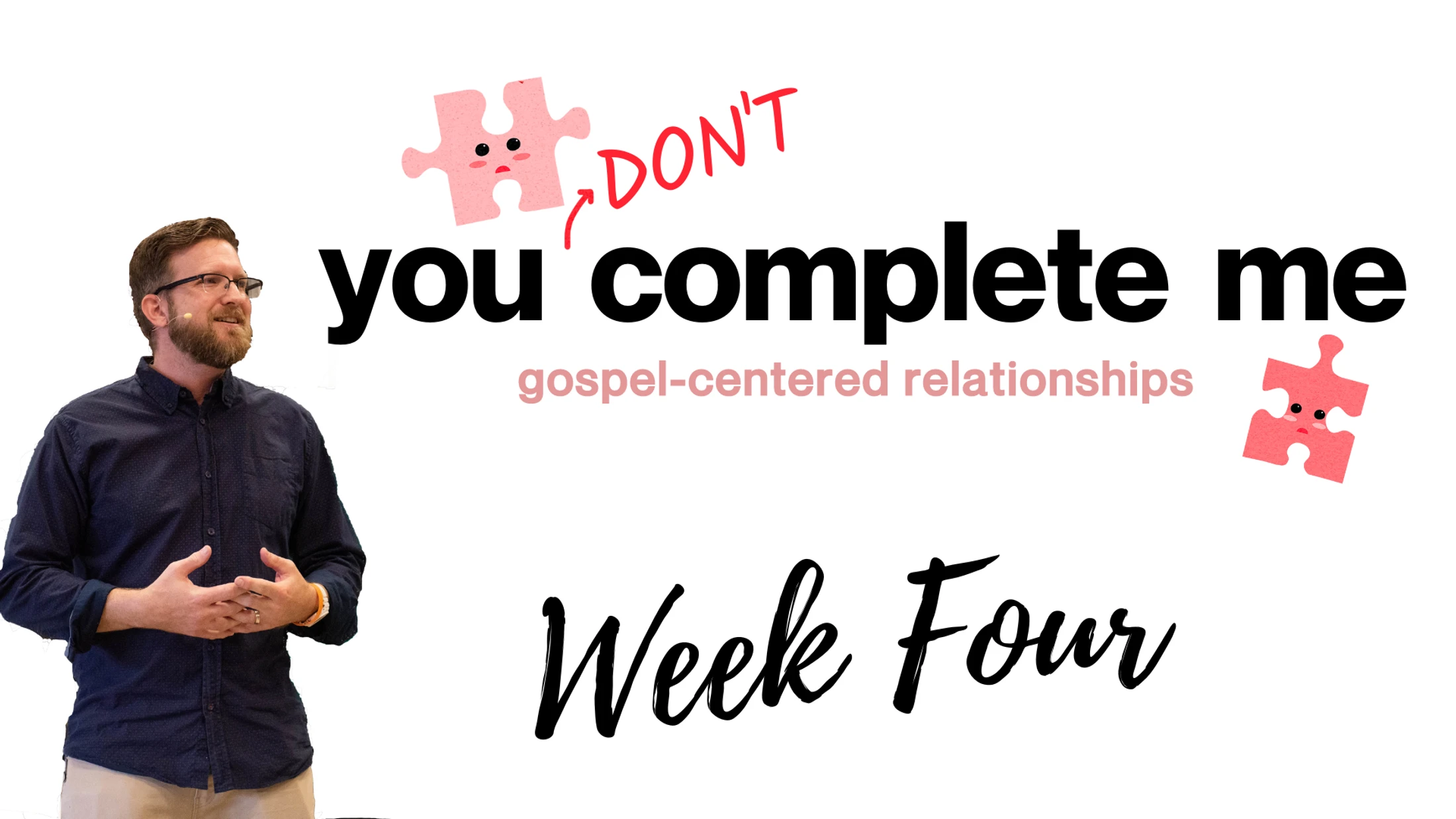 Week 4 | You Don't Complete Me | Submission