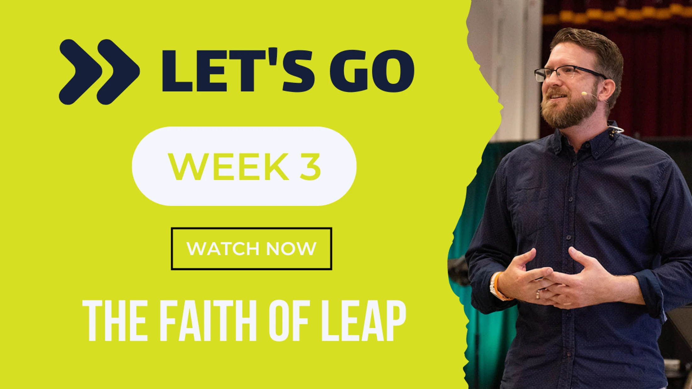 Week 3 | Lets Go | Faith Of Leap
