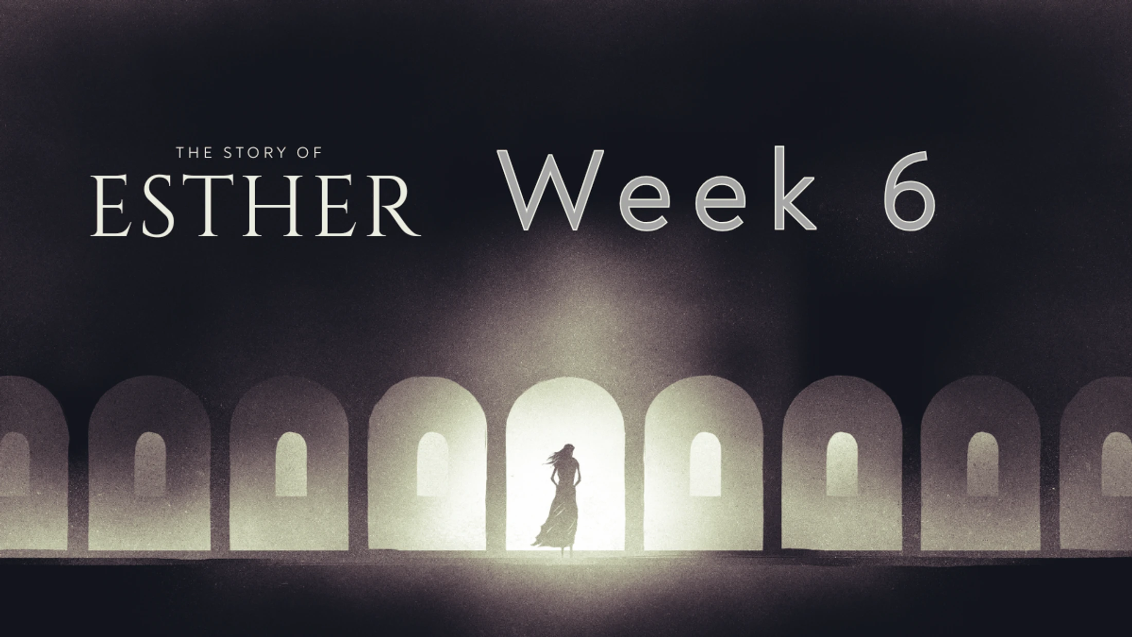 Week 6 | Esther | Justice