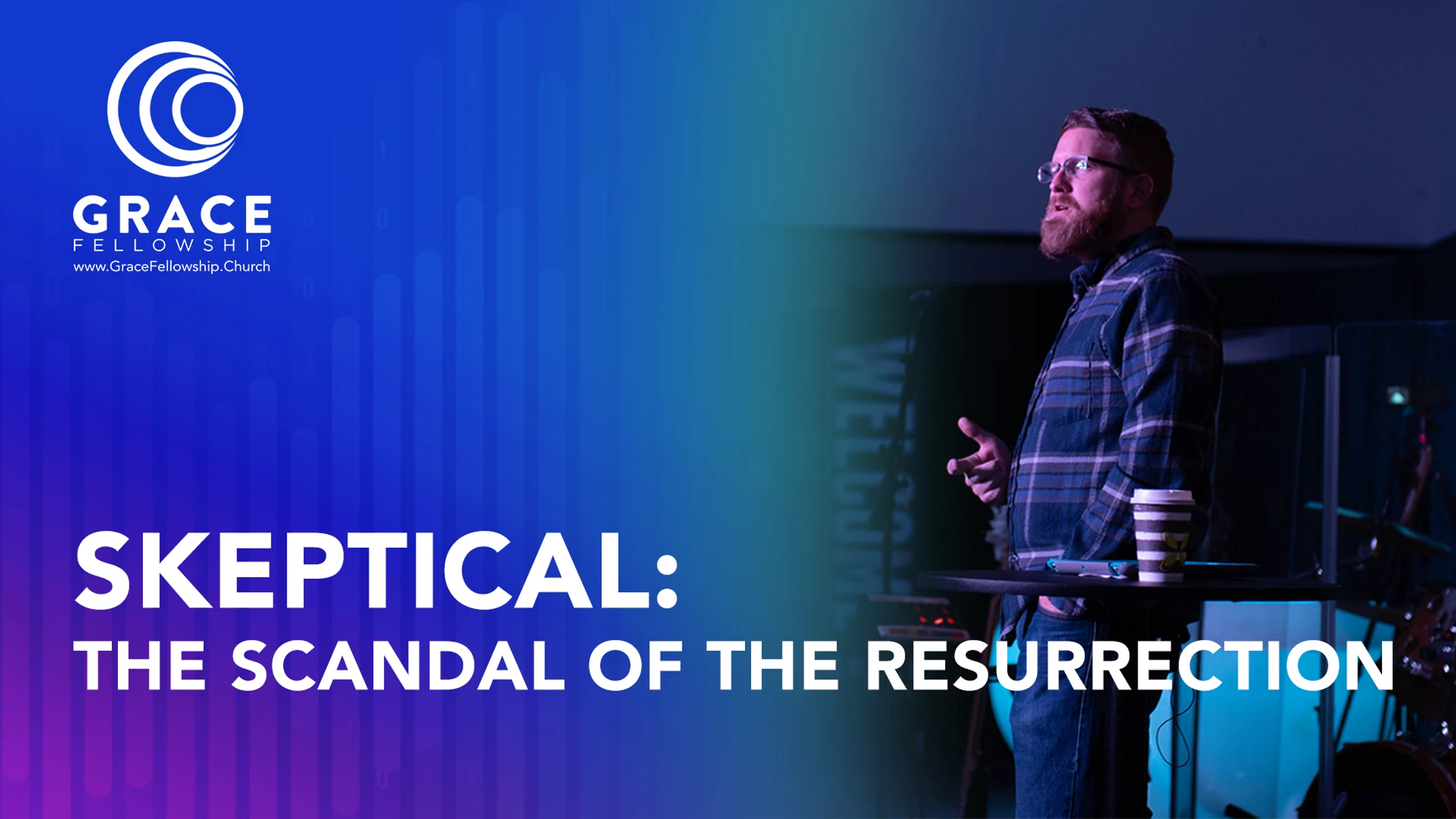 Week 2 | EASTER | The Scandal of the Resurrection