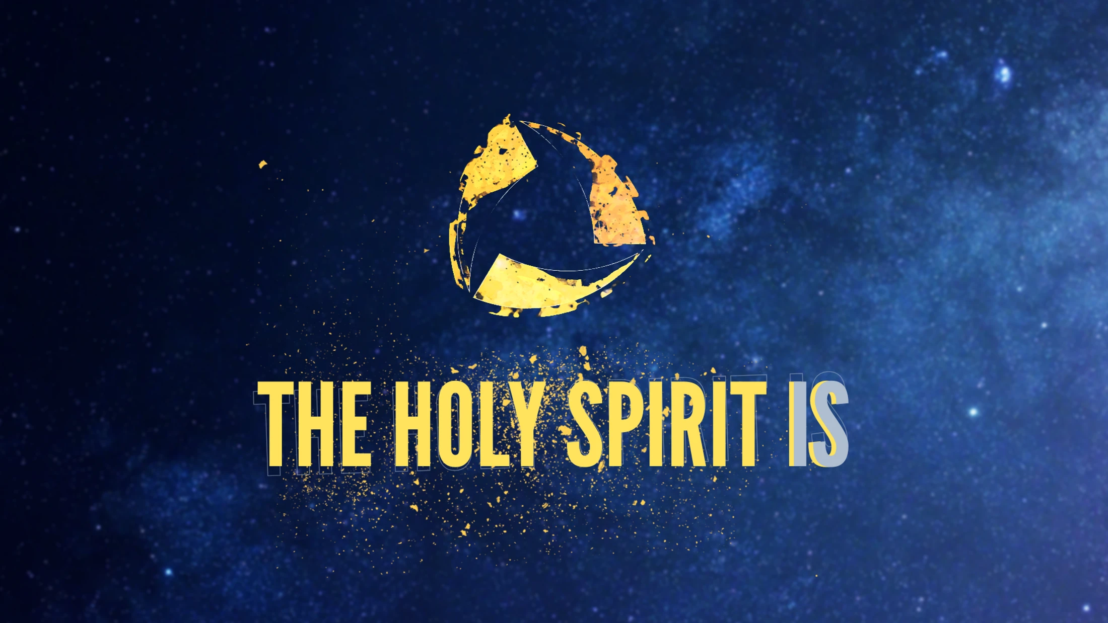 Week 1 | The Holy Spirit Is | Advocate