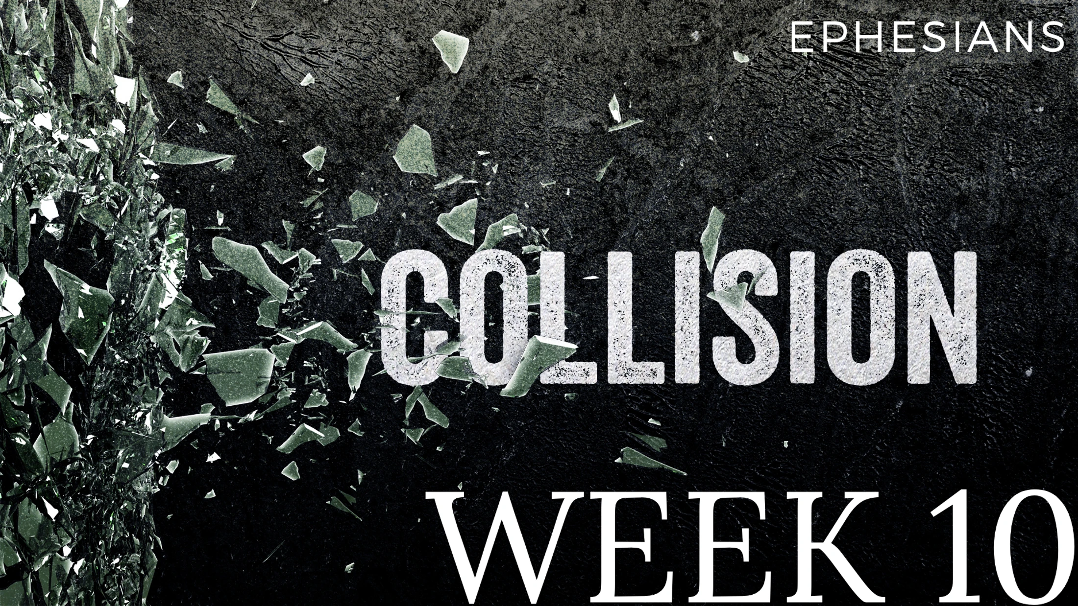 Week 10 | Collision | Imitators of God | Dan Thornton