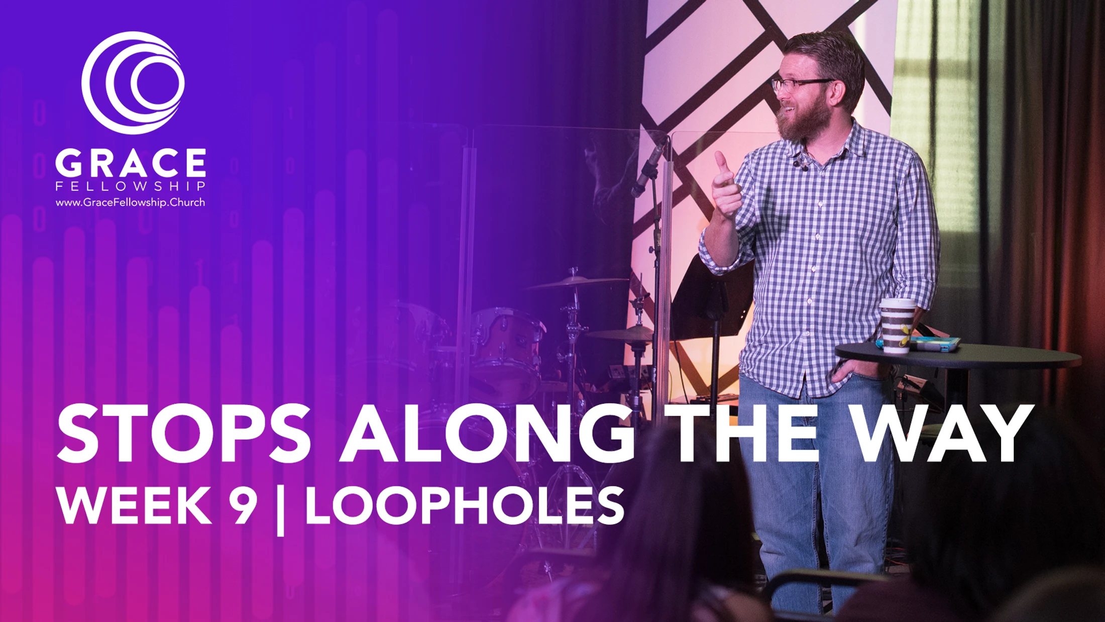 Week 9 | Stops Along The Way | Loopholes