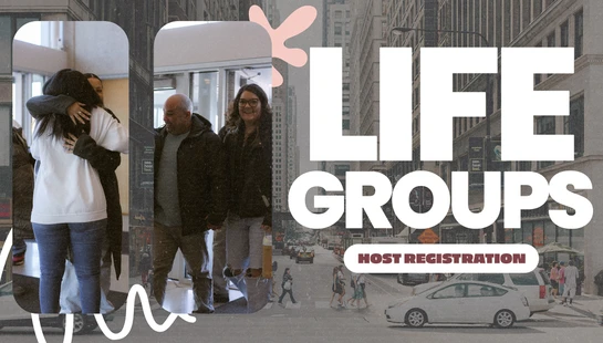 LIFE GROUP HOST