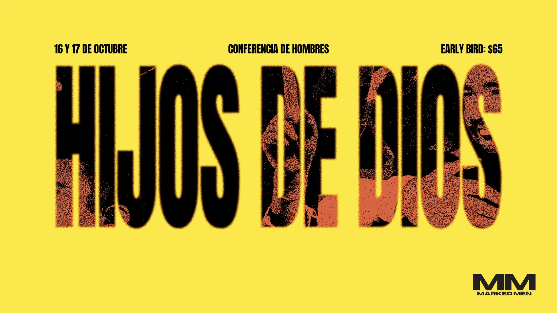 A yellow poster for a men's conference titled 'Hijos de Dios'. The black text has grainy, orange-tinted images of men's faces and fists inside the letters.