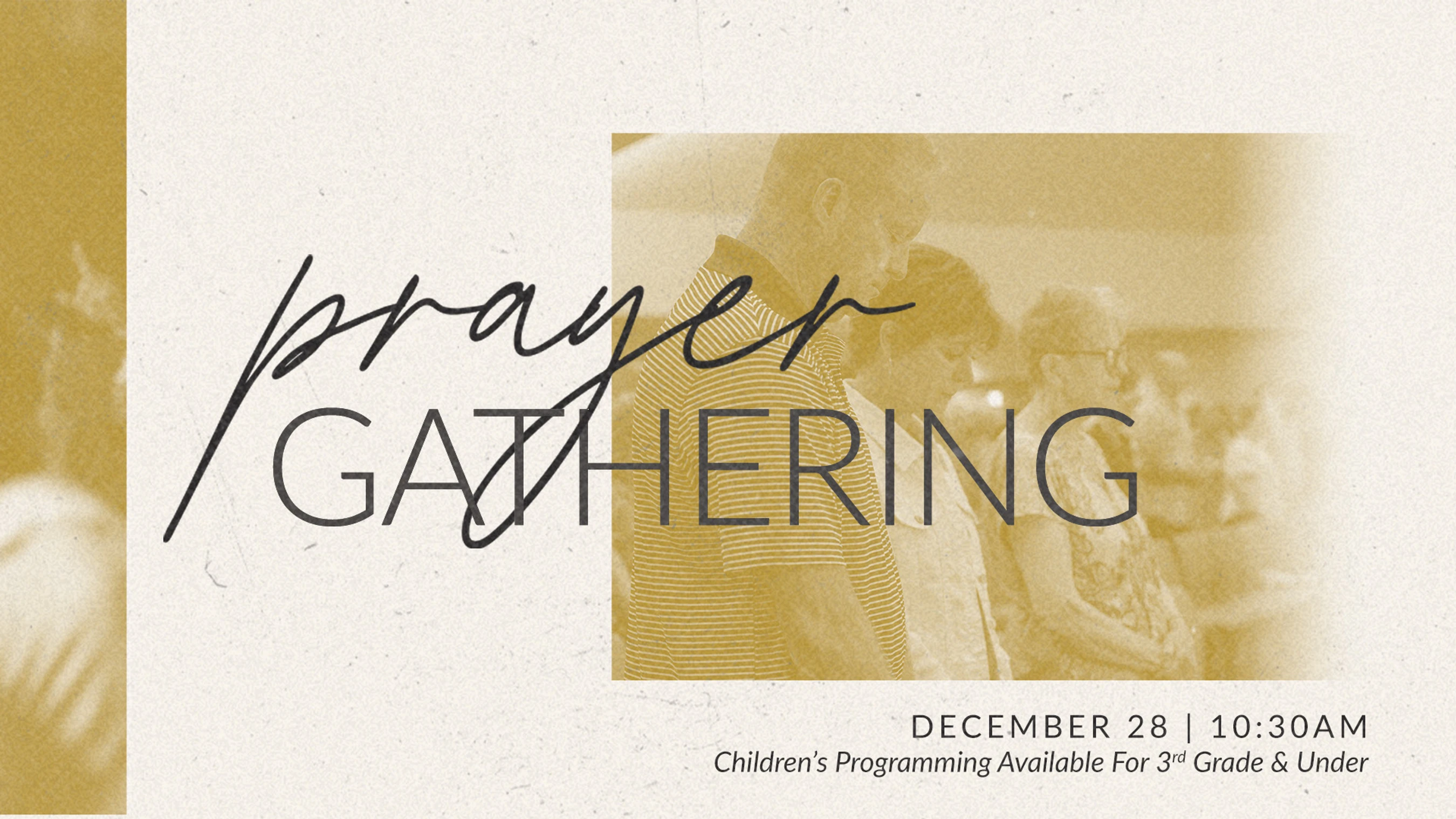 <b>Prayer Gathering</b>