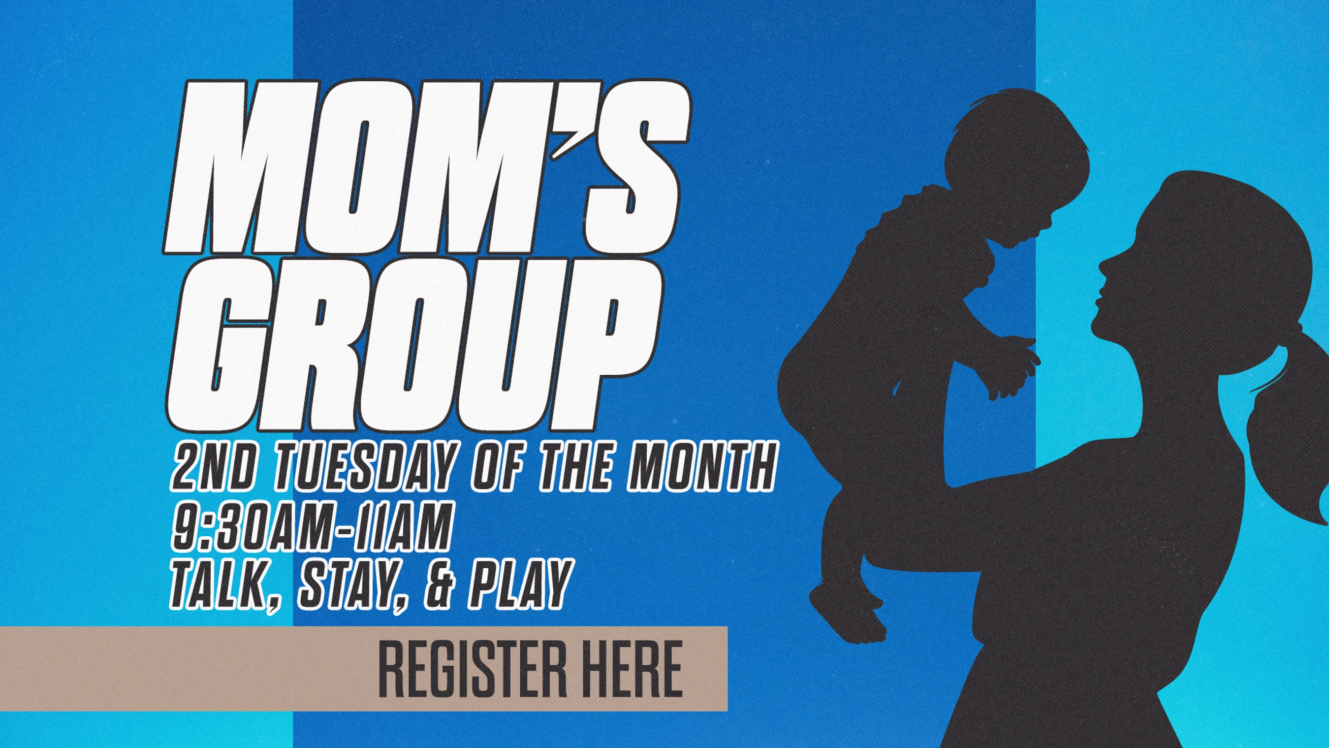 Mom's Group - Talk, Stay, &amp; Play