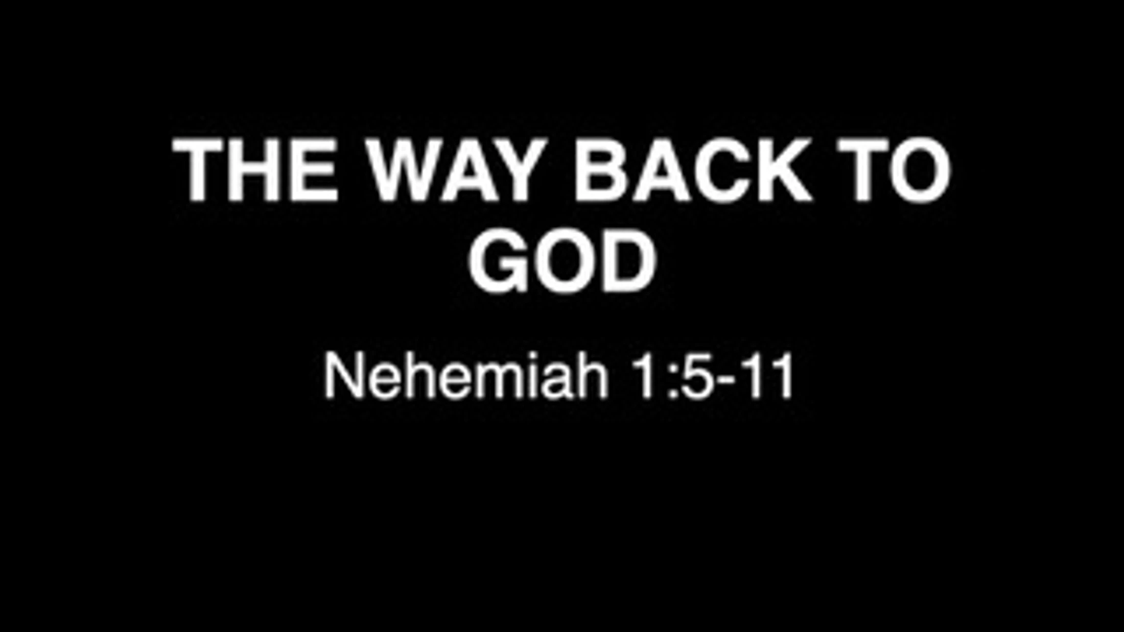 The Way Back To God