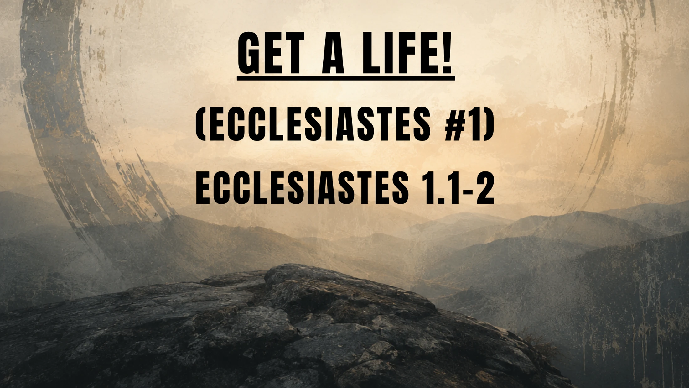 Get A Life! (Ecclesiastes #1) - Dr. Jeff Burris