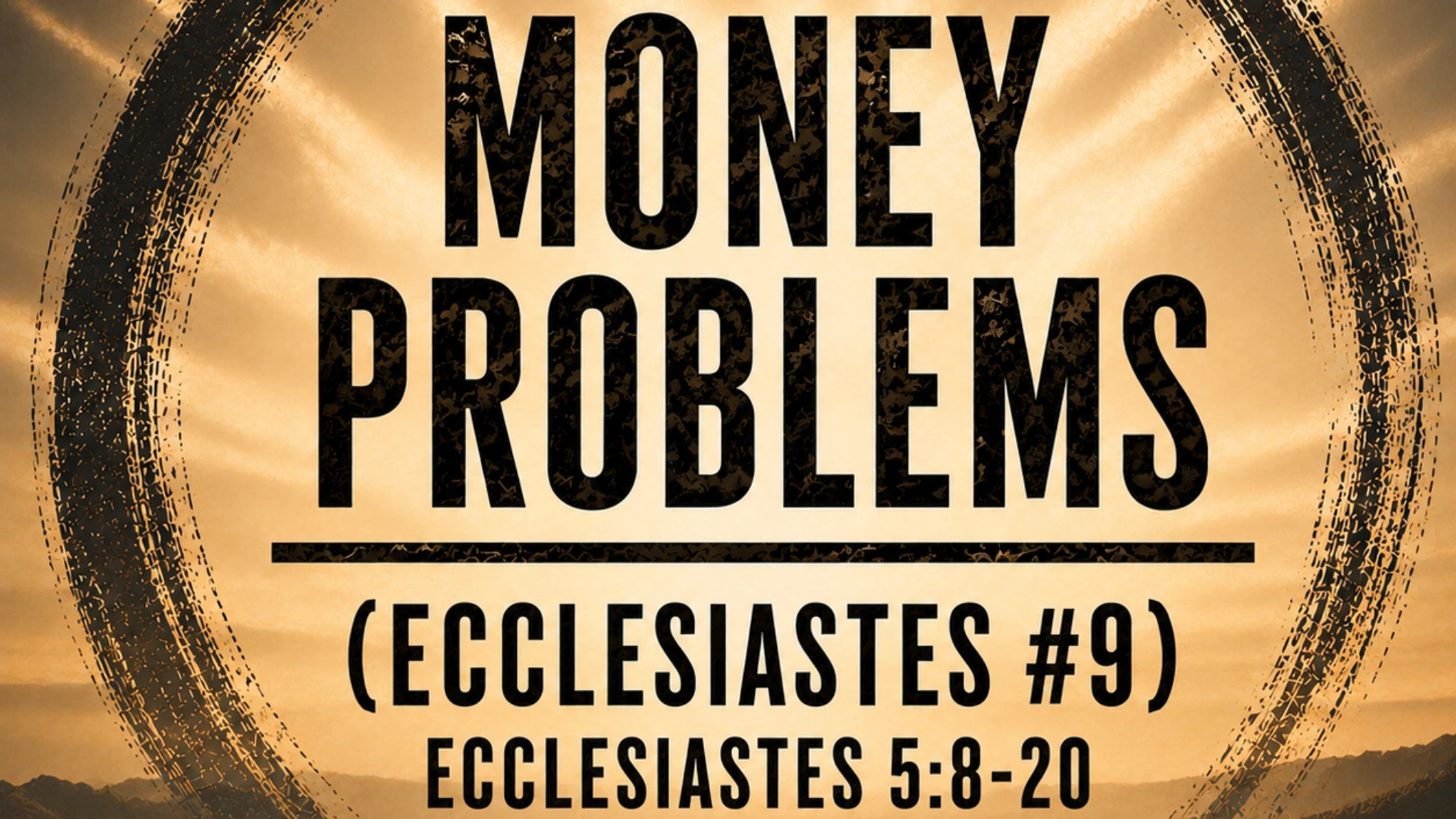 Money Problems (Ecclesiastes #9) - Dr. Jeff Burris