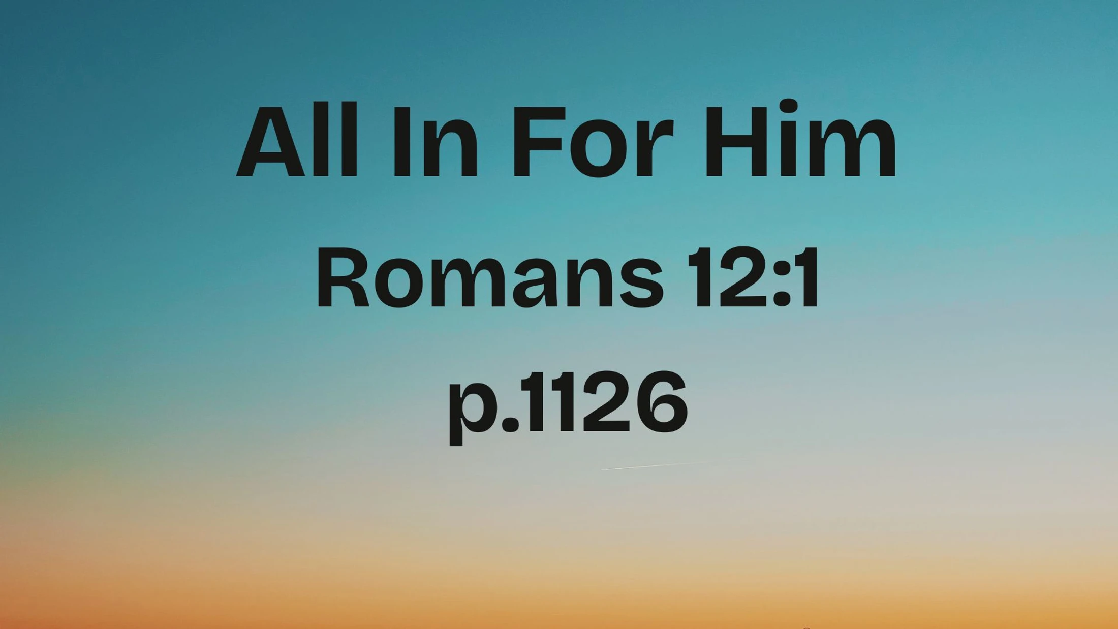 All in For Him - 5/24/2026 - Justin Mosher