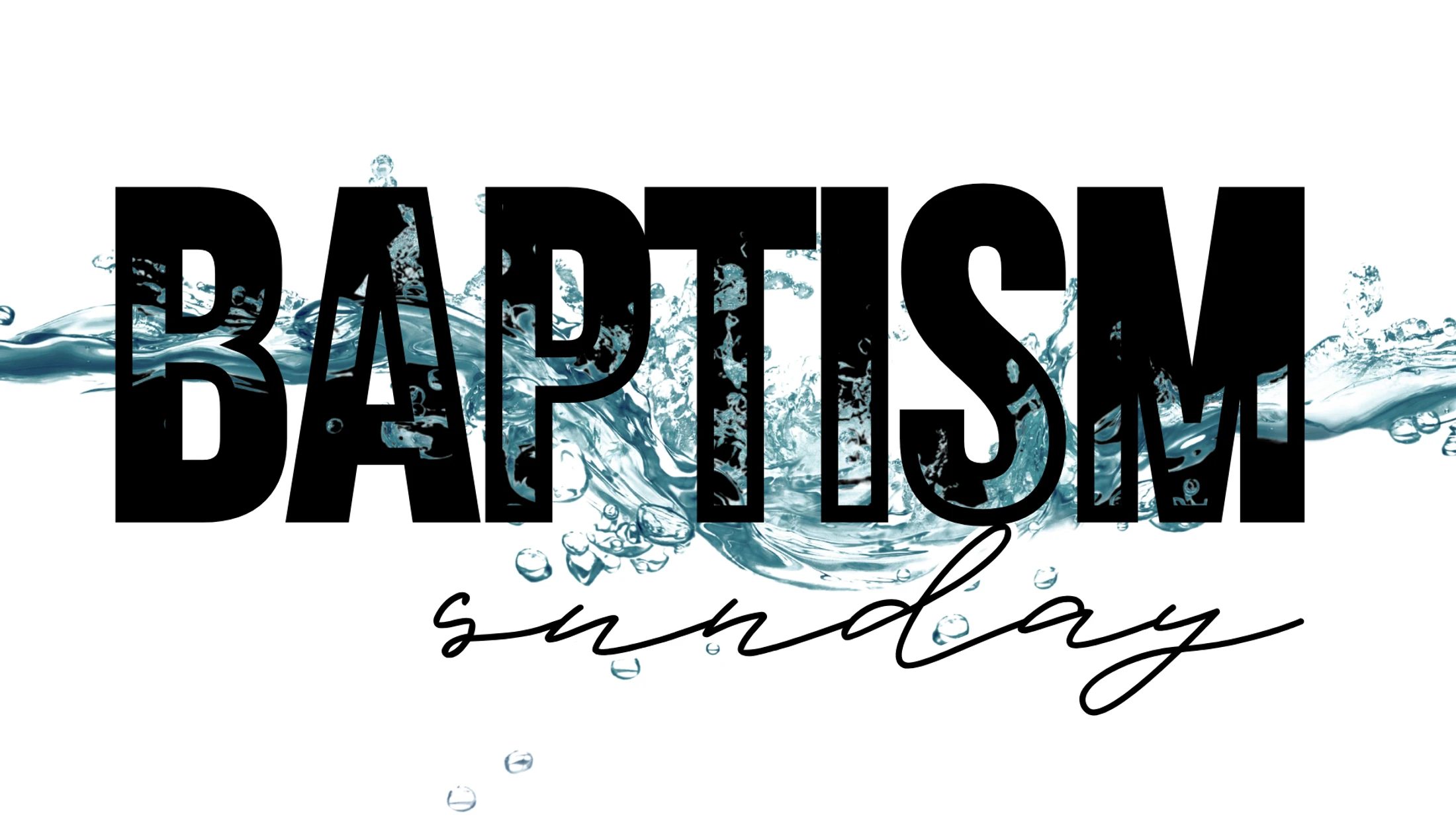 Baptism Sunday