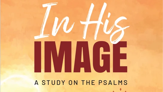 In His Image Bible Study
