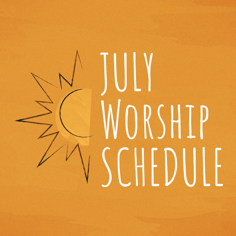 9:45 Worship in July