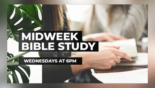 <span class="h4">Wednesday Bible Study</span>