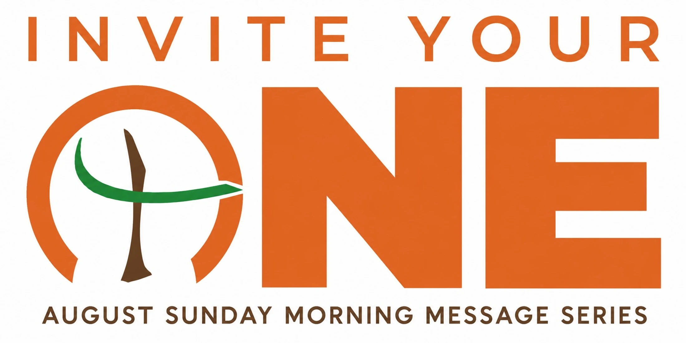 Invite Your One Sunday | August 30