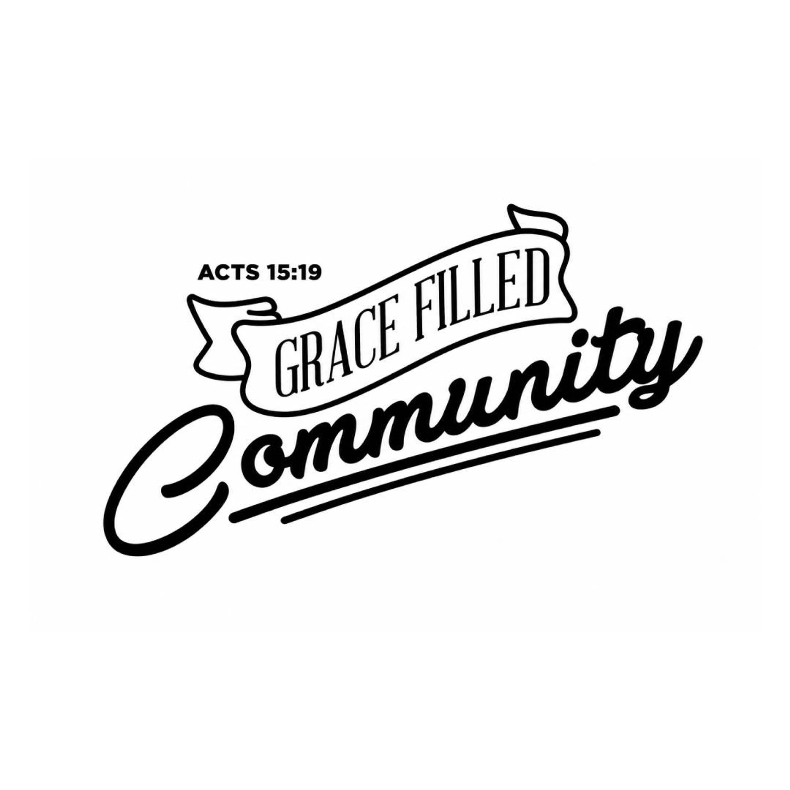 A Grace Filled <i>Community</i>