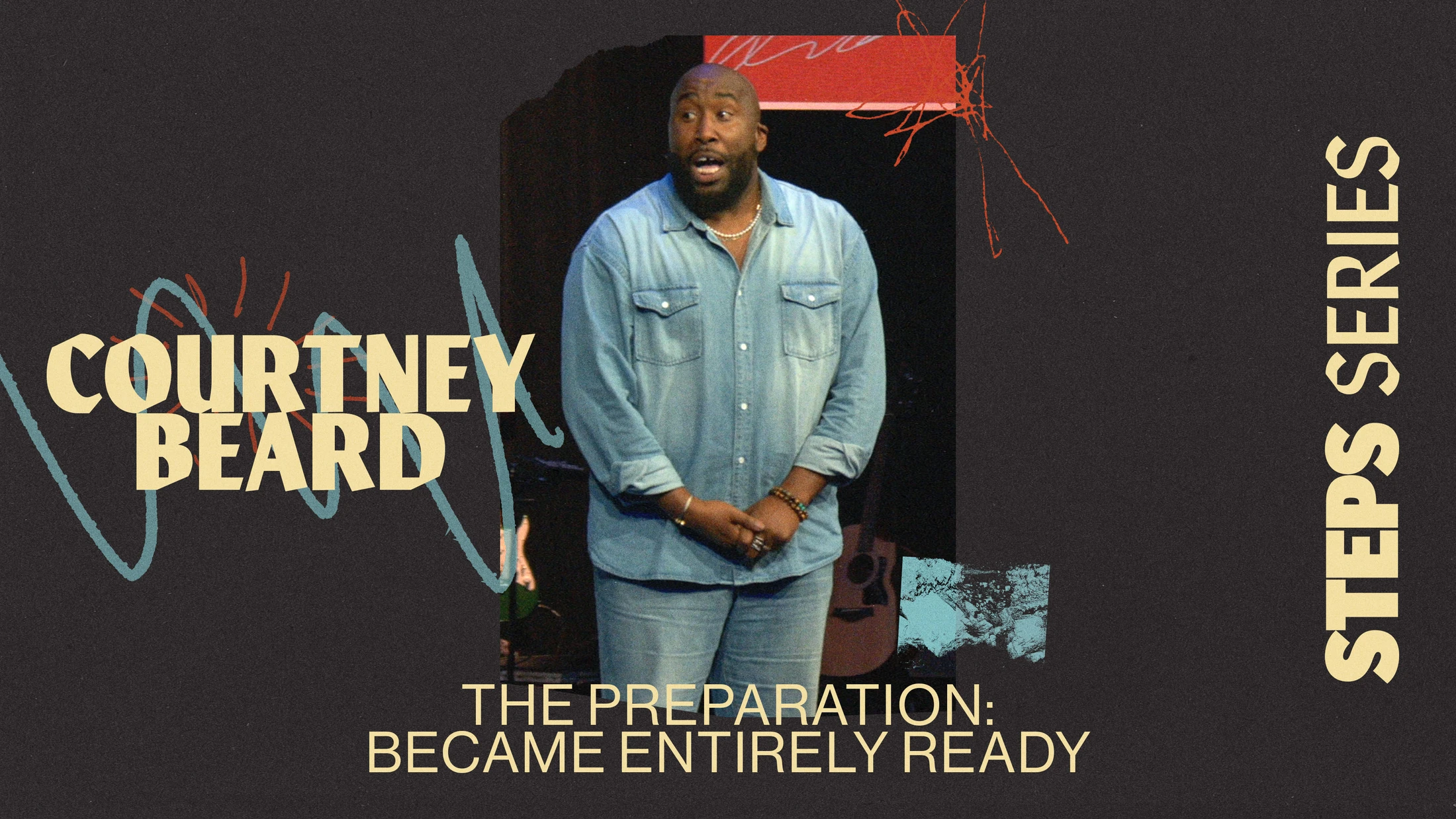 The Preparation: Became Entirely Ready | Courtney Beard