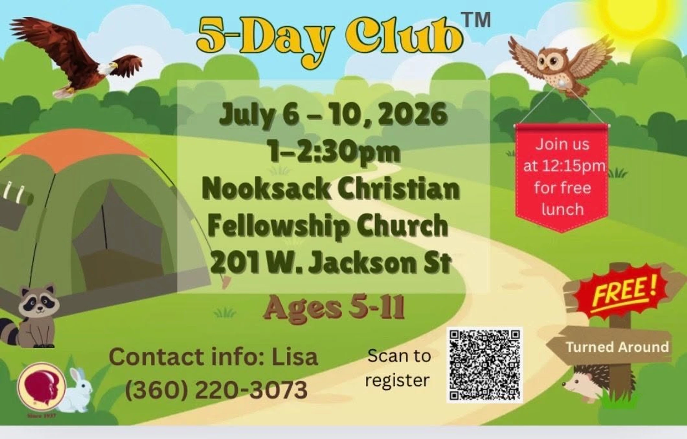 Flyer for the 5-Day Club, a free event for kids ages 5-11 from July 6-10, 2026. The flyer has a cartoon camping theme with animals.