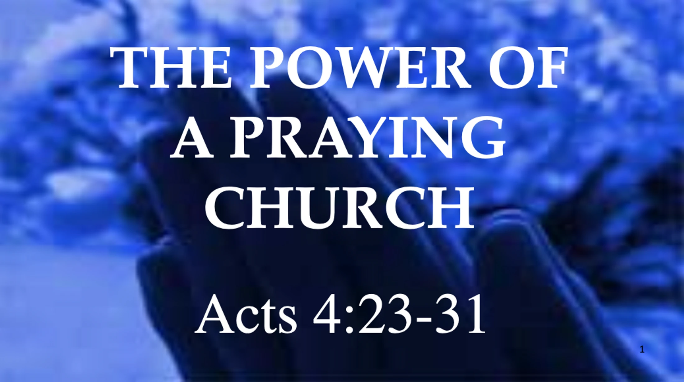 The Power Of A Praying Church