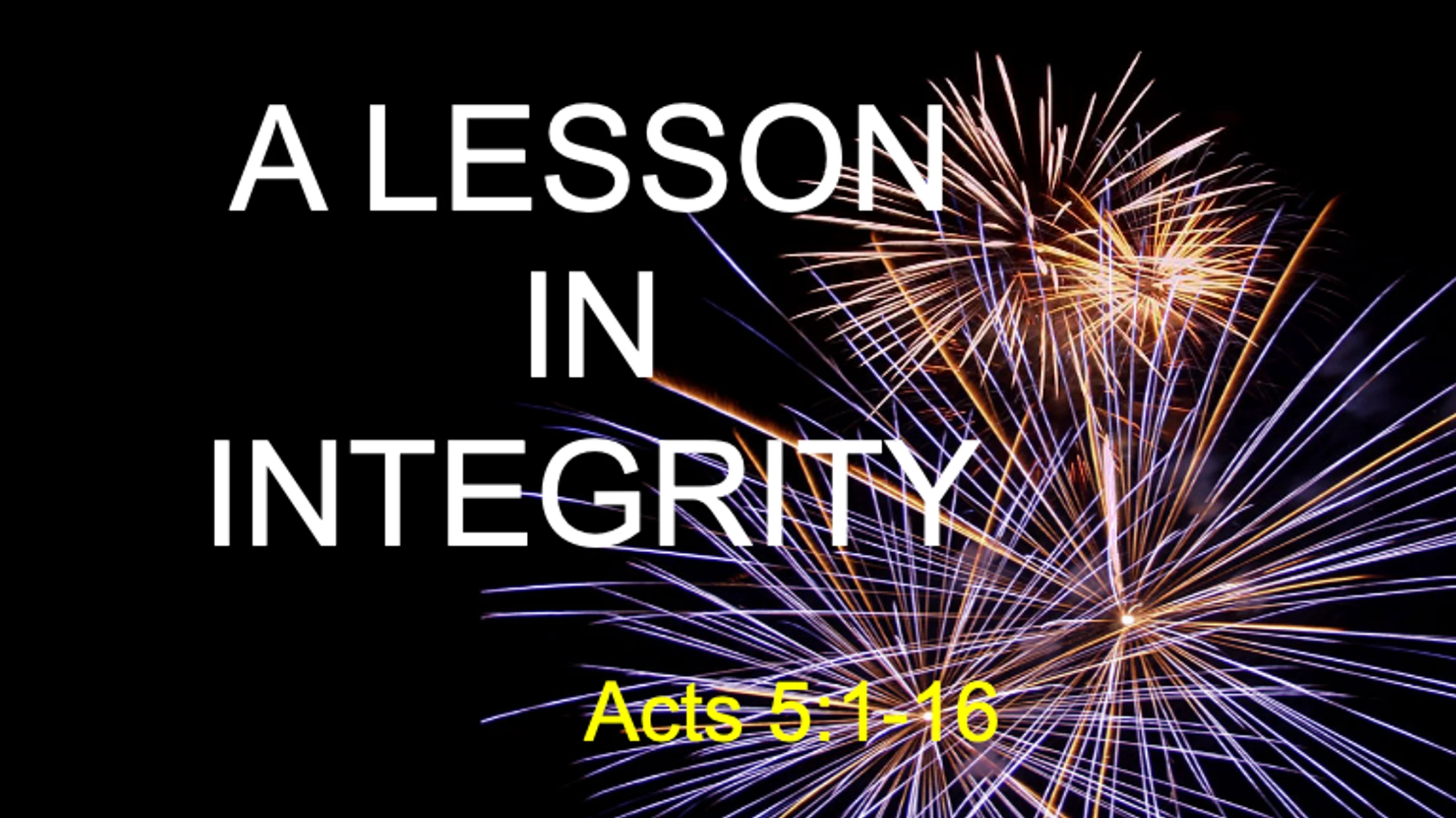 A Lesson In Integrity