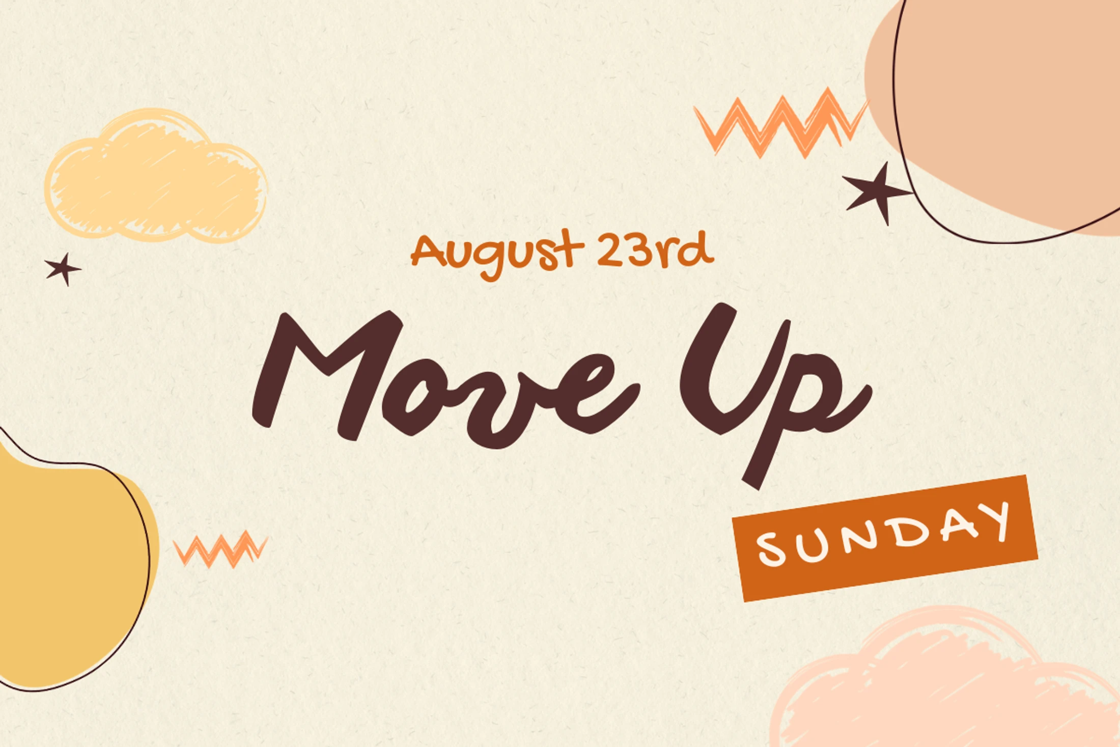 Move Up Sunday