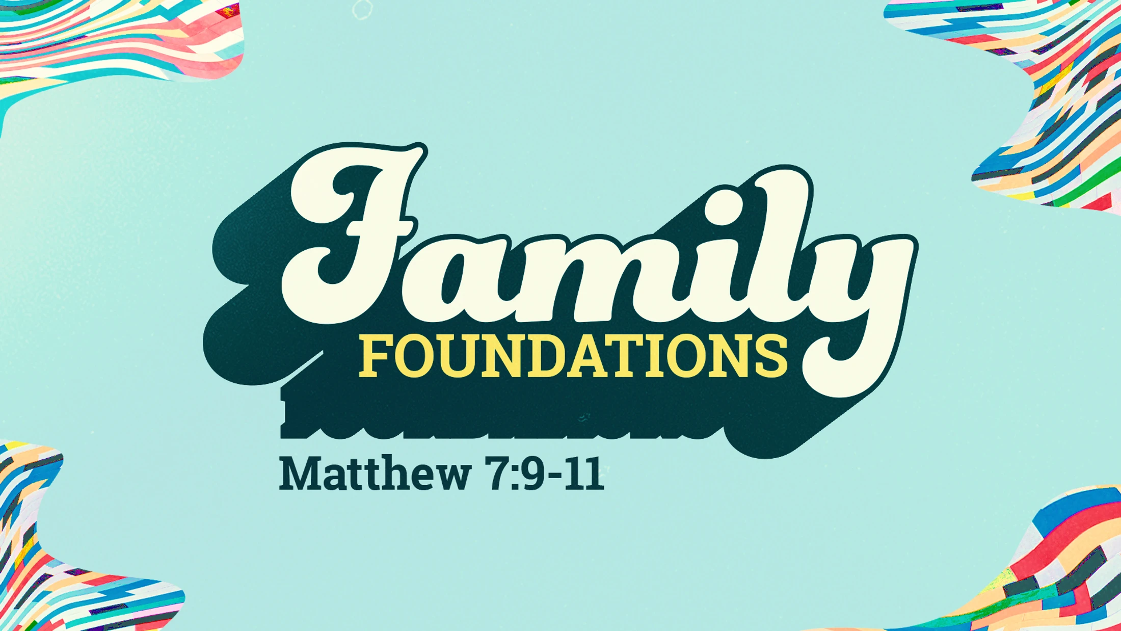 Family Foundations
