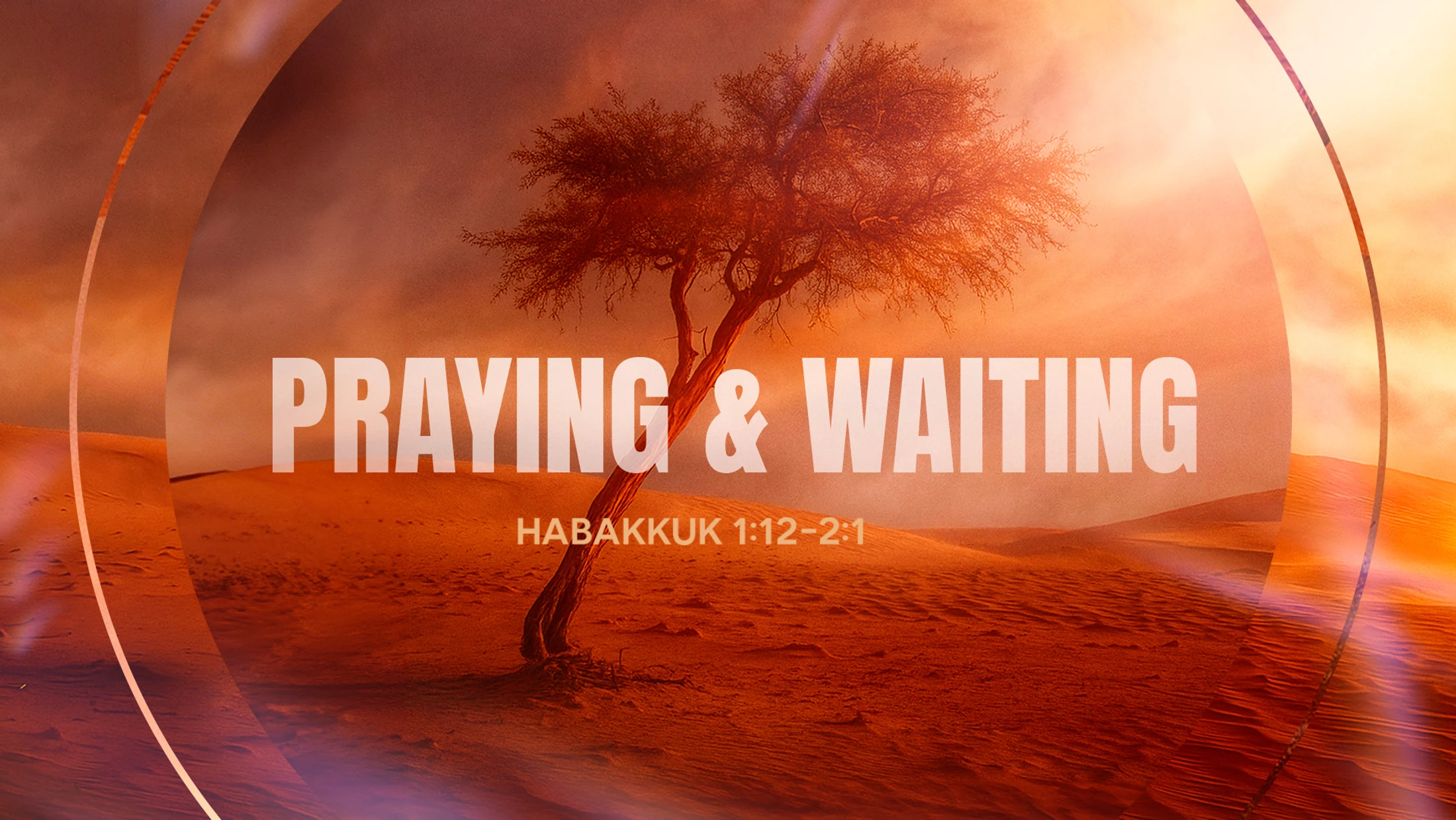Praying and Waiting