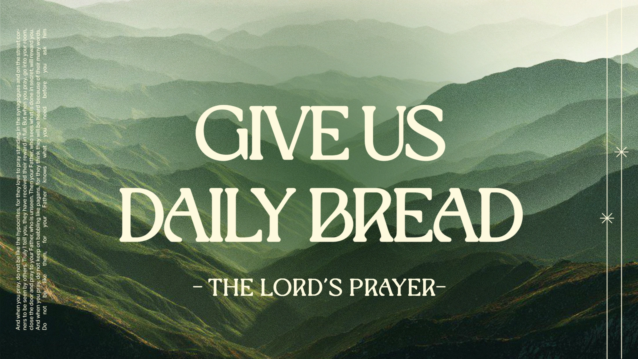 Give Us Daily Bread